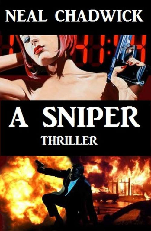 Cover of the book A Sniper by Neal Chadwick, BEKKERpublishing