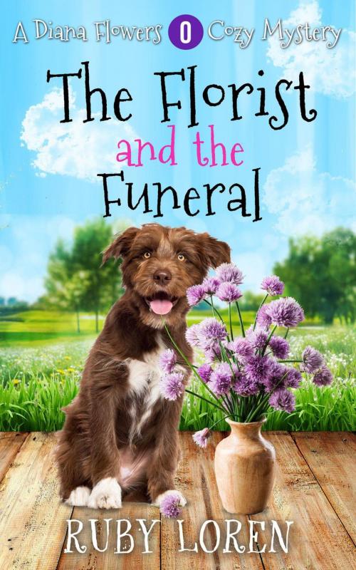 Cover of the book The Florist and the Funeral by Ruby Loren, Ruby Loren