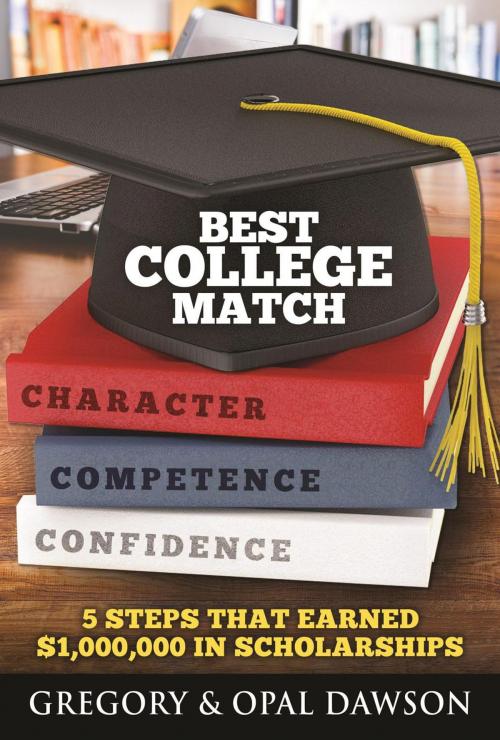 Cover of the book Best College Match by Greg Dawson, Opal Dawson, BK Royston Publishing