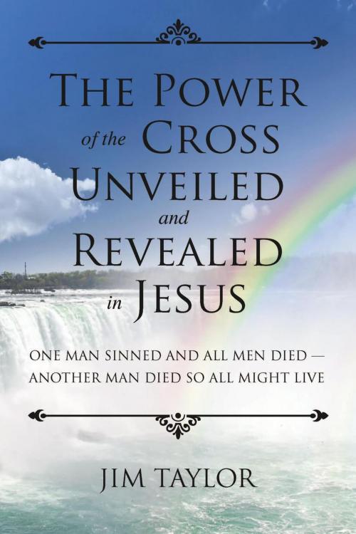 Cover of the book The Power of the Cross by James Taylor, CrossLink Publishing