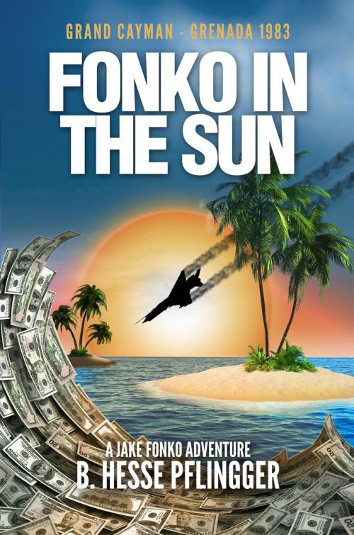 Cover of the book Fonko in the Sun by B. Hesse Pflingger, B. Hesse Pflingger