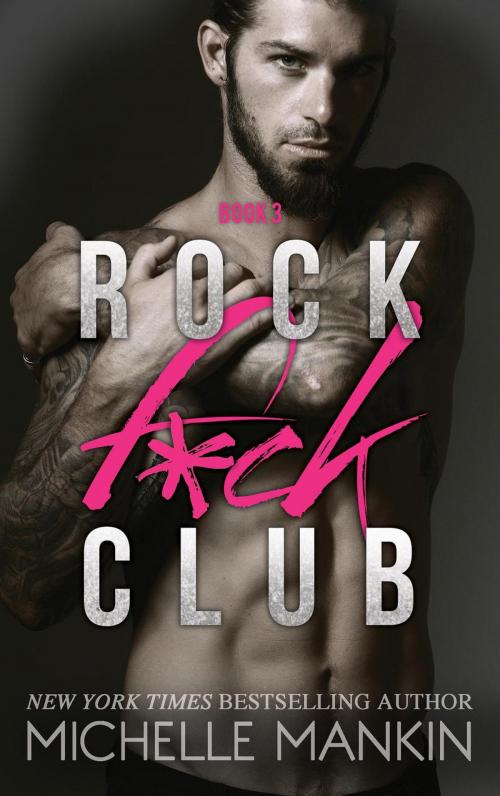 Cover of the book Rock Fuck Club by Michelle Mankin, Michelle Mankin