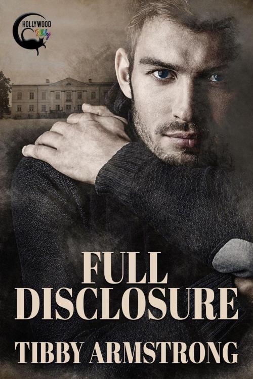 Cover of the book Full Disclosure by Tibby Armstrong, Tibby Armstrong