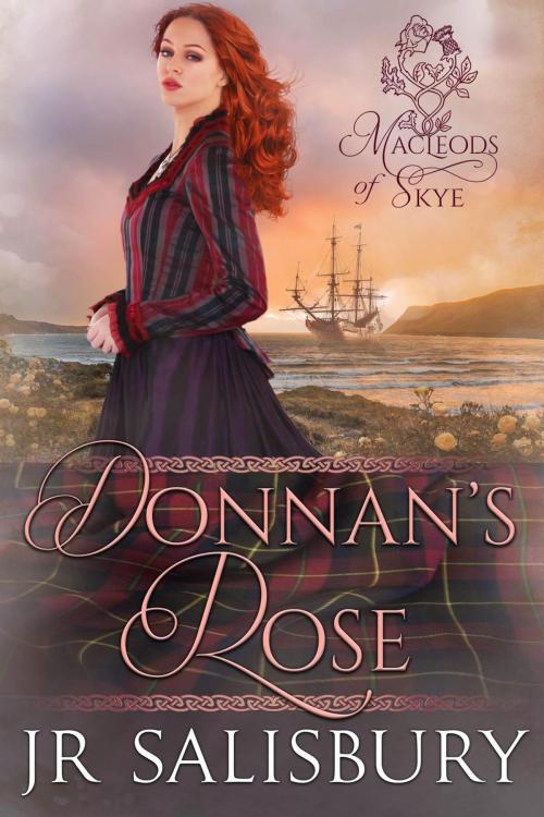 Cover of the book Donnan's Rose by J R Salisbury, Jamie Salisbury