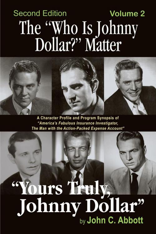 Cover of the book The "Who Is Johnny Dollar?" Matter, Volume 2 by John C. Abbott, BearManor Media