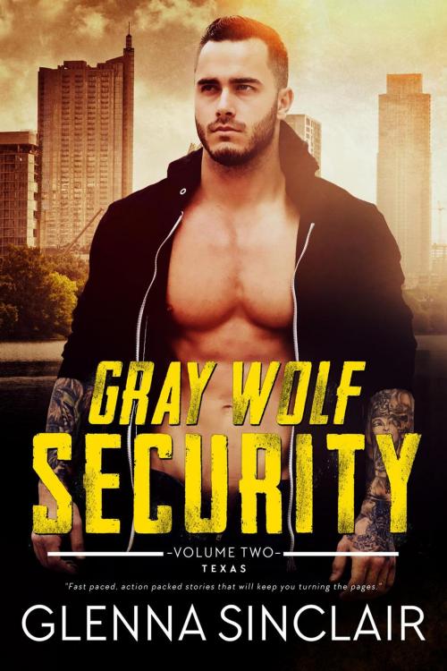 Cover of the book Gray Wolf Security (Texas) by Glenna Sinclair, Glenna Sinlcair