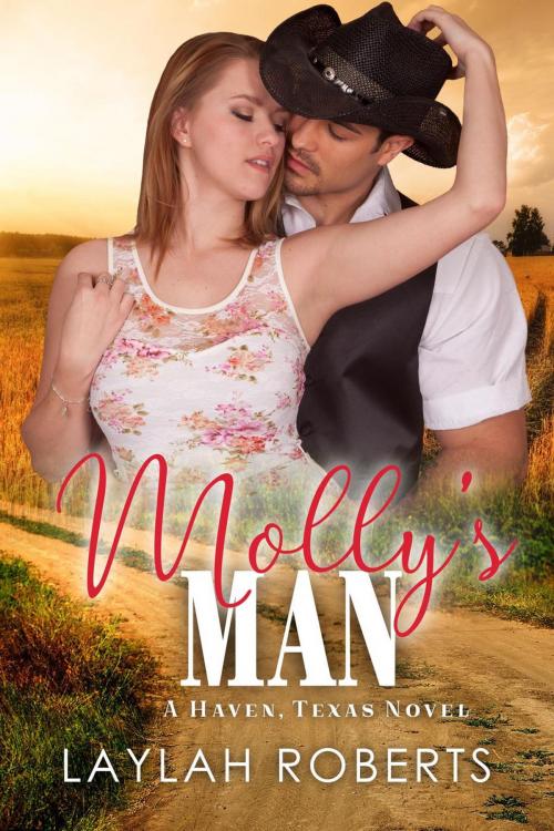Cover of the book Molly's Man by Laylah Roberts, Laylah Roberts