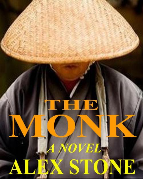 Cover of the book The Monk by Alex Stone, Alex Stone