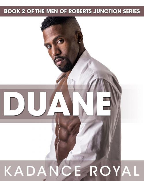 Cover of the book Duane by Kadance Royal, Royal Media and Publishing