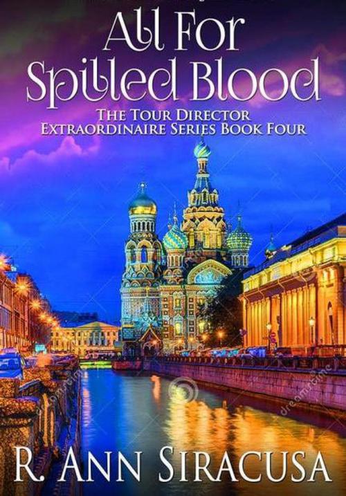 Cover of the book All For Spilled Blood by R. Ann Siracusa, R. Ann Siracusa