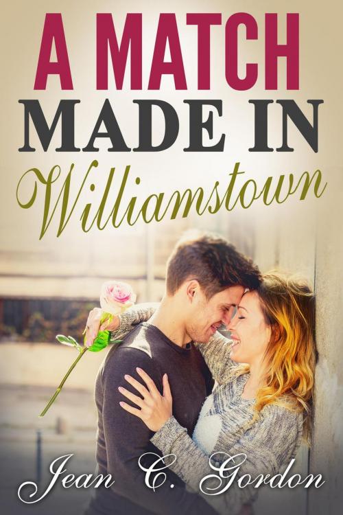 Cover of the book A Match Made in Williamstown by Jean C. Gordon, Upstate NY Romance
