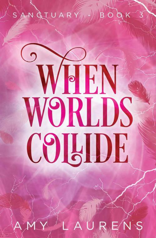 Cover of the book When Worlds Collide by Amy Laurens, Inkprint Press