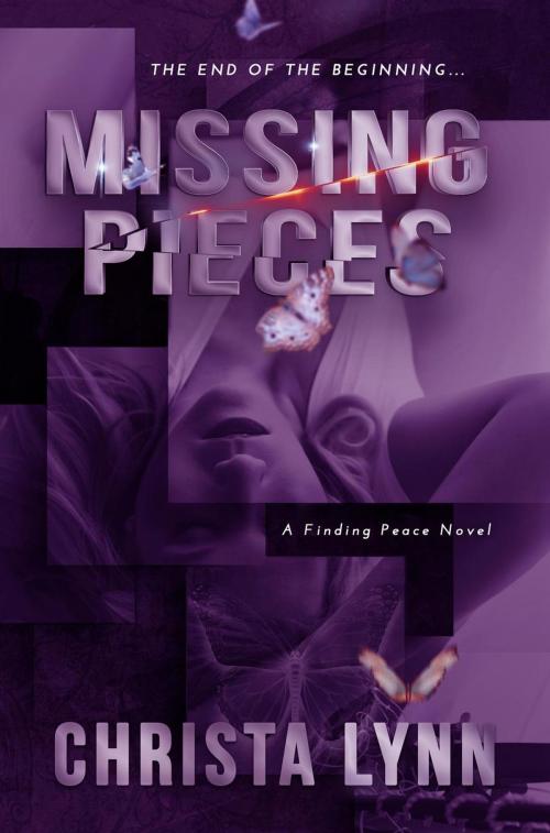 Cover of the book Missing Pieces by Christa Lynn, Christa Lynn