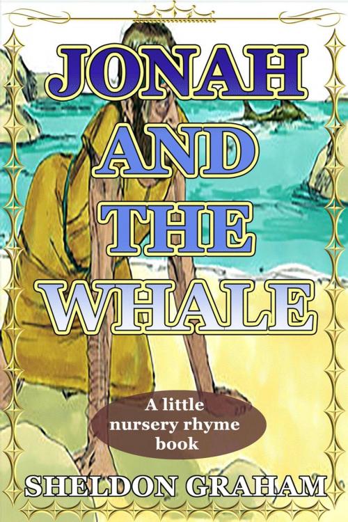 Cover of the book Jonah and the Whale by Sheldon Graham, Sheldon Graham