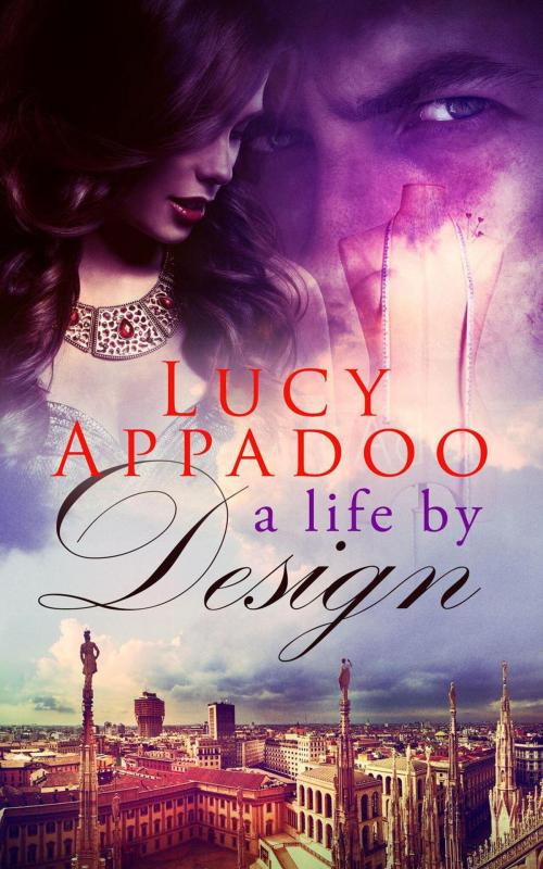 Cover of the book A Life By Design by Lucy Appadoo, Lucy Appadoo