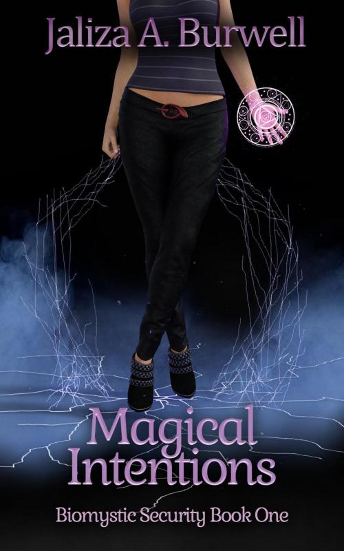 Cover of the book Magical Intentions by Jaliza A. Burwell, Jaliza A. Burwell