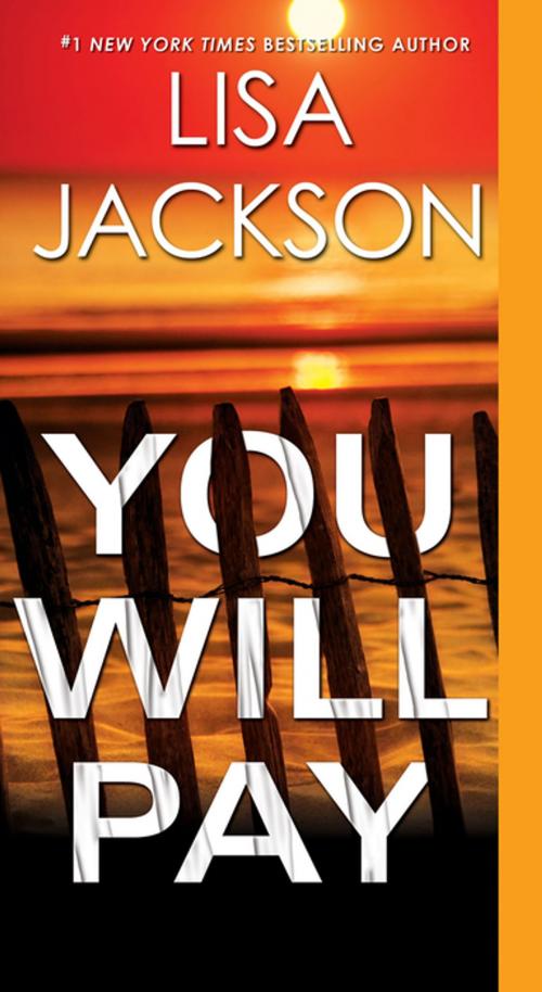 Cover of the book You Will Pay by Lisa Jackson, Zebra Books