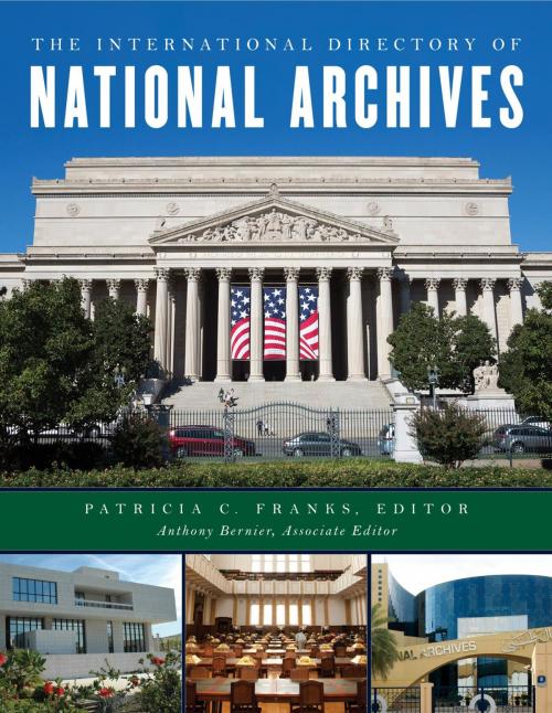 Cover of the book The International Directory of National Archives by , Rowman & Littlefield Publishers
