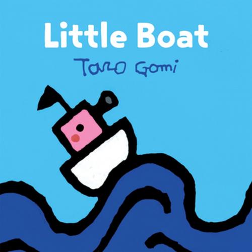 Cover of the book Little Boat by Taro Gomi, Chronicle Books LLC