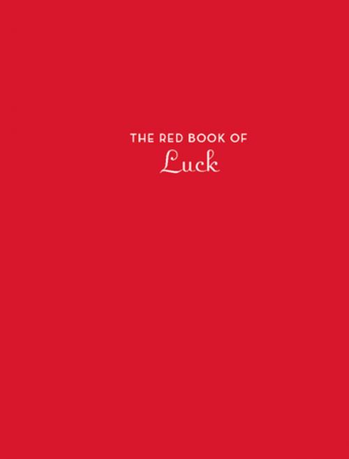 Cover of the book The Red Book of Luck by Amy Treadwell, Chronicle Books LLC