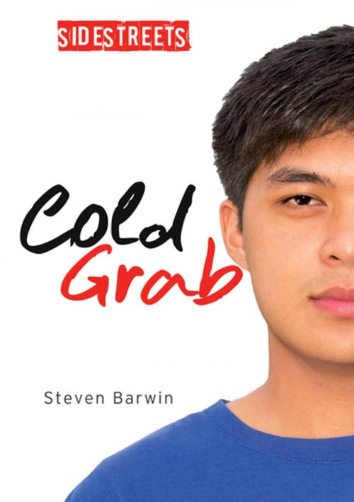 Cover of the book Cold Grab by Steven Barwin, James Lorimer & Company Ltd., Publishers