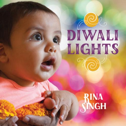 Cover of the book Diwali Lights by Rina Singh, Orca Book Publishers