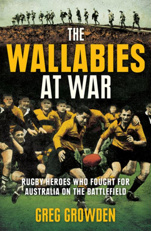 Cover of the book The Wallabies at War by Greg Growden, ABC Books