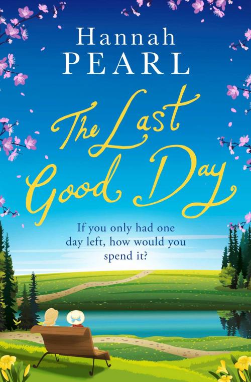 Cover of the book The Last Good Day by Hannah Pearl, Simon & Schuster UK