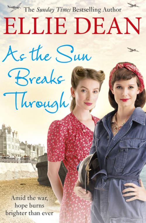 Cover of the book As the Sun Breaks Through by Ellie Dean, Random House