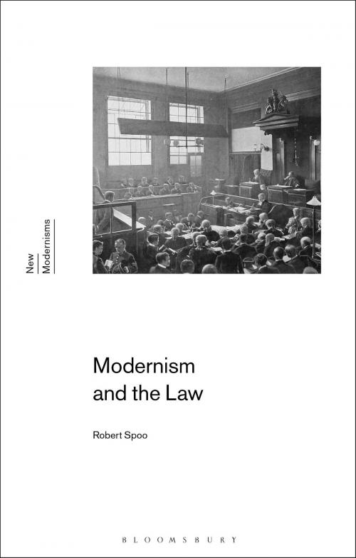 Cover of the book Modernism and the Law by Professor Robert Spoo, Bloomsbury Publishing