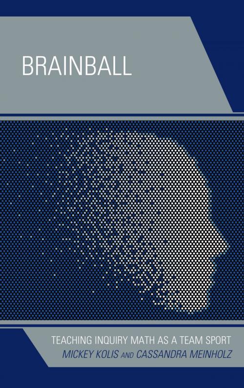 Cover of the book Brainball by Mickey Kolis, Cassandra Meinholz, Rowman & Littlefield Publishers