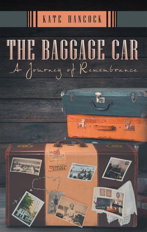 Cover of the book The Baggage Car by Kate Hancock, Archway Publishing