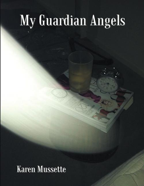 Cover of the book My Guardian Angels by Karen Mussette, Lulu Publishing Services