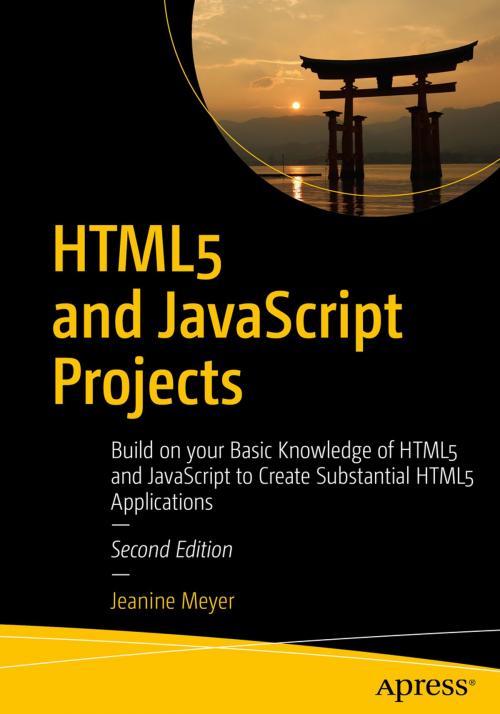 Cover of the book HTML5 and JavaScript Projects by Jeanine Meyer, Apress