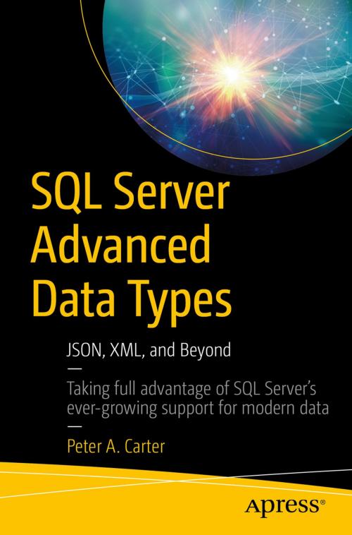 Cover of the book SQL Server Advanced Data Types by Peter A. Carter, Apress