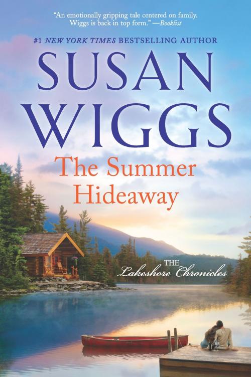 Cover of the book The Summer Hideaway by Susan Wiggs, MIRA Books