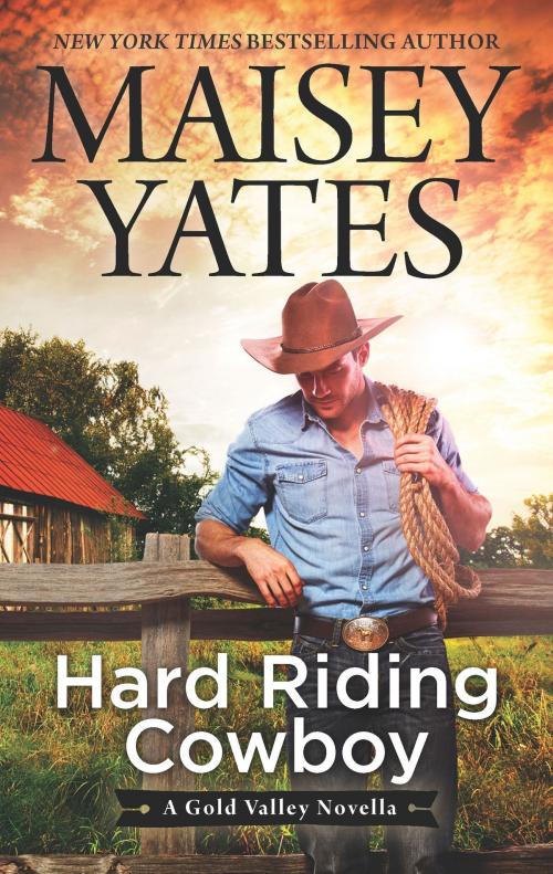 Cover of the book Hard Riding Cowboy by Maisey Yates, HQN Books
