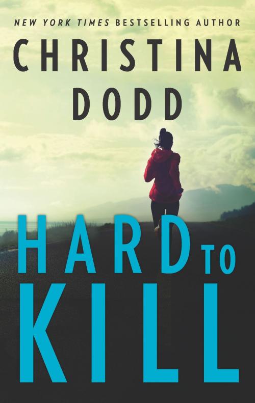 Cover of the book Hard to Kill by Christina Dodd, HQN Books