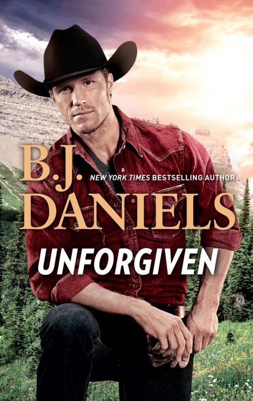 Cover of the book Unforgiven by B.J. Daniels, HQN Books