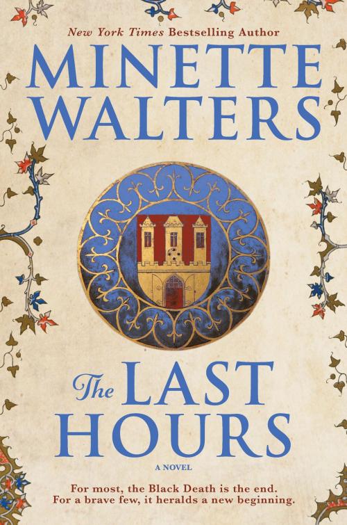 Cover of the book The Last Hours by Minette Walters, MIRA Books