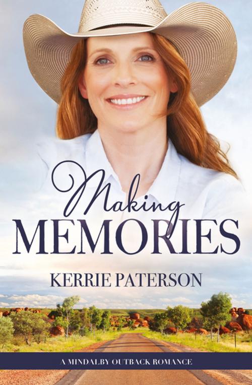 Cover of the book Making Memories by Kerrie Paterson, Escape Publishing