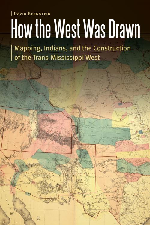 Cover of the book How the West Was Drawn by David Bernstein, UNP - Nebraska