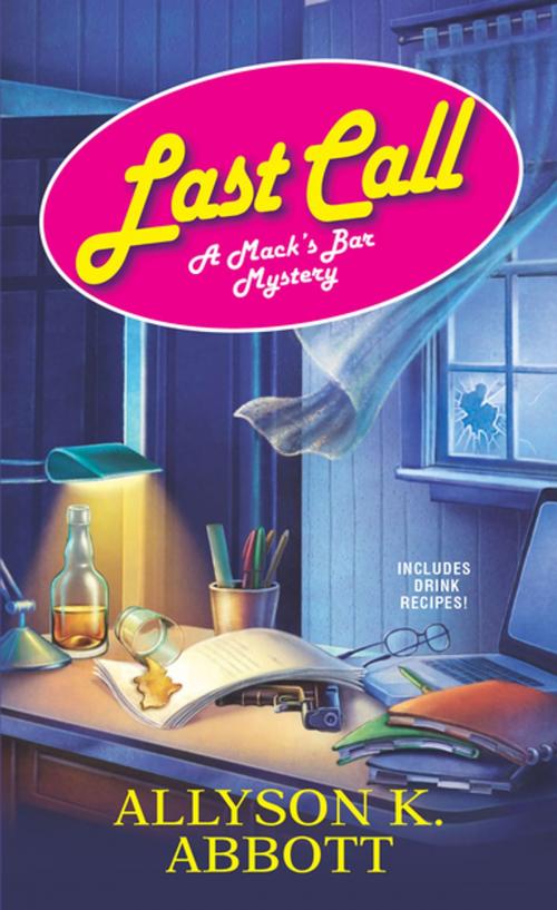 Cover of the book Last Call by Allyson K. Abbott, Kensington Books