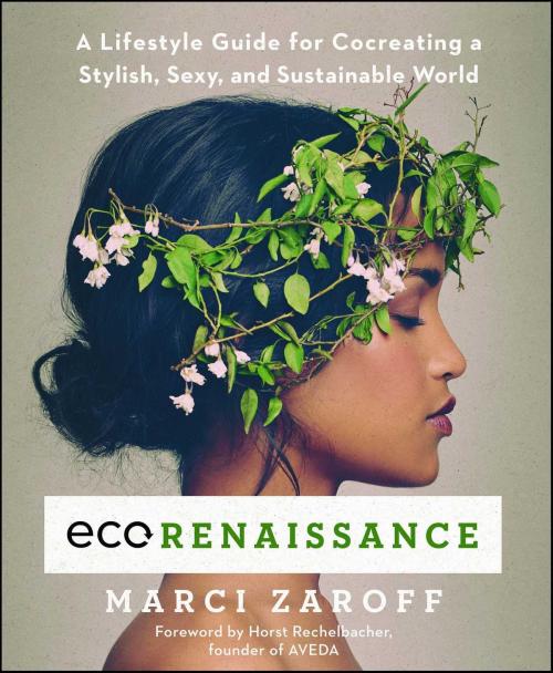 Cover of the book ECOrenaissance by Marci Zaroff, Atria/Enliven Books