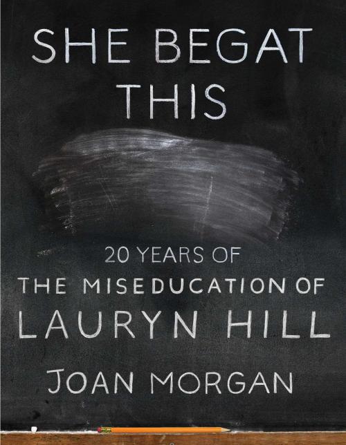Cover of the book She Begat This by Joan Morgan, Atria Books
