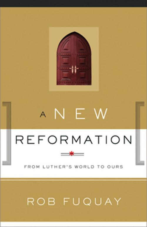 Cover of the book A New Reformation by Rob Fuquay, Abingdon Press