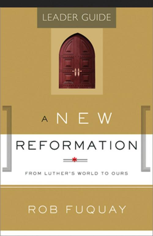 Cover of the book A New Reformation Leader Guide by Rob Fuquay, Abingdon Press