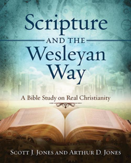 Cover of the book Scripture and the Wesleyan Way by Scott J. Jones, Arthur D. Jones, Abingdon Press
