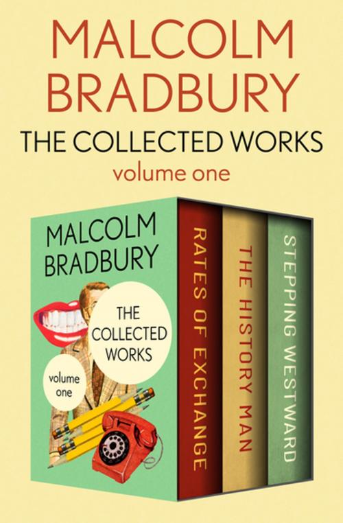 Cover of the book The Collected Works Volume One by Malcolm Bradbury, Open Road Media