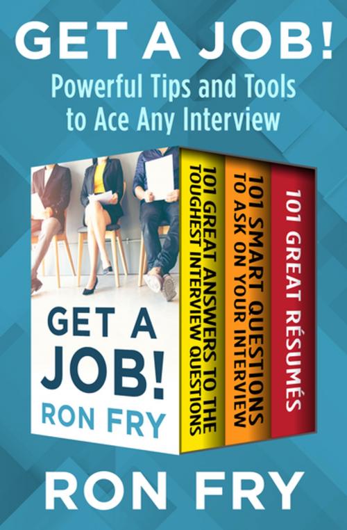 Cover of the book Get a Job! by Ron Fry, Open Road Media
